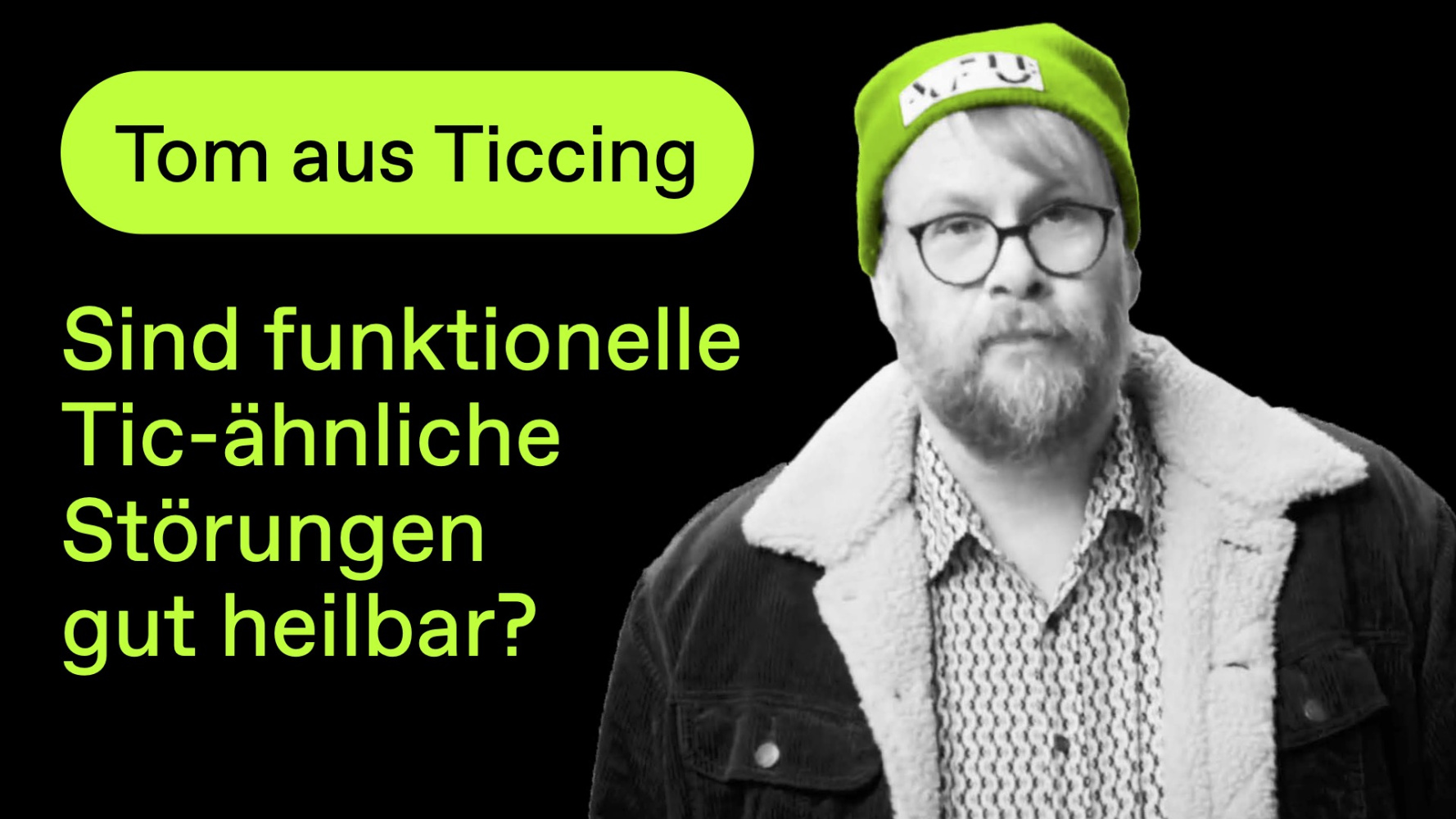 Sind funktionelle Tic-&auml;hnliche St&ouml;rungen heilbar