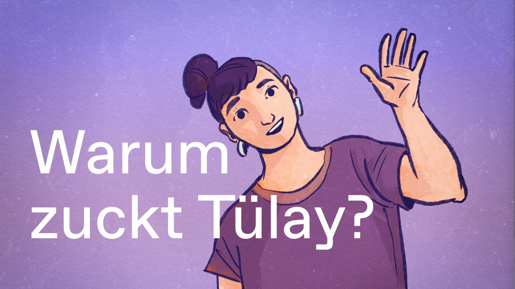 Warum zuckt T&uuml;lay?